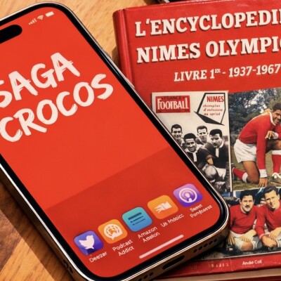 Episode 268 -SagaCrocos - "L'encyclopedie du Nîmes Olympique" Livre 01 cover