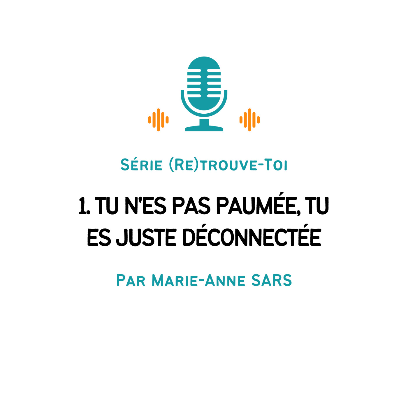 Evolution Personnelle - Par Marie-Anne SARS