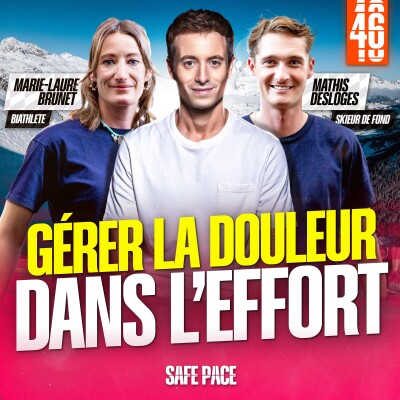 GÉRER LA DOULEUR DANS L’EFFORT avec Marie-Laure Brunet et Mathis Desloges cover