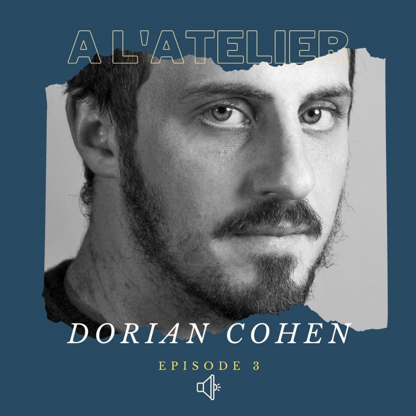 A l'Atelier #3 : avec le peintre Dorian Cohen episode artwork