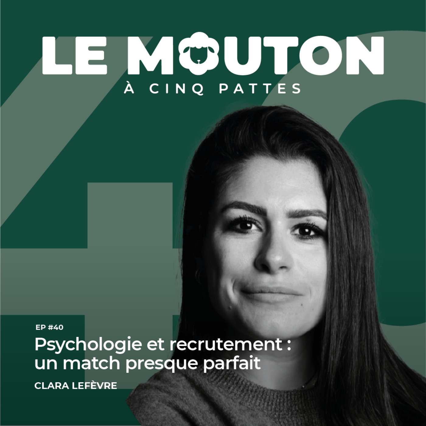 #EP40 - Psychologie et recrutement : un match presque parfait — Avec Clara Lefèvre episode artwork