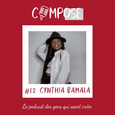 #12 - Cynthia Bamala, "Je ne ferais marche arrière pour rien au monde" cover