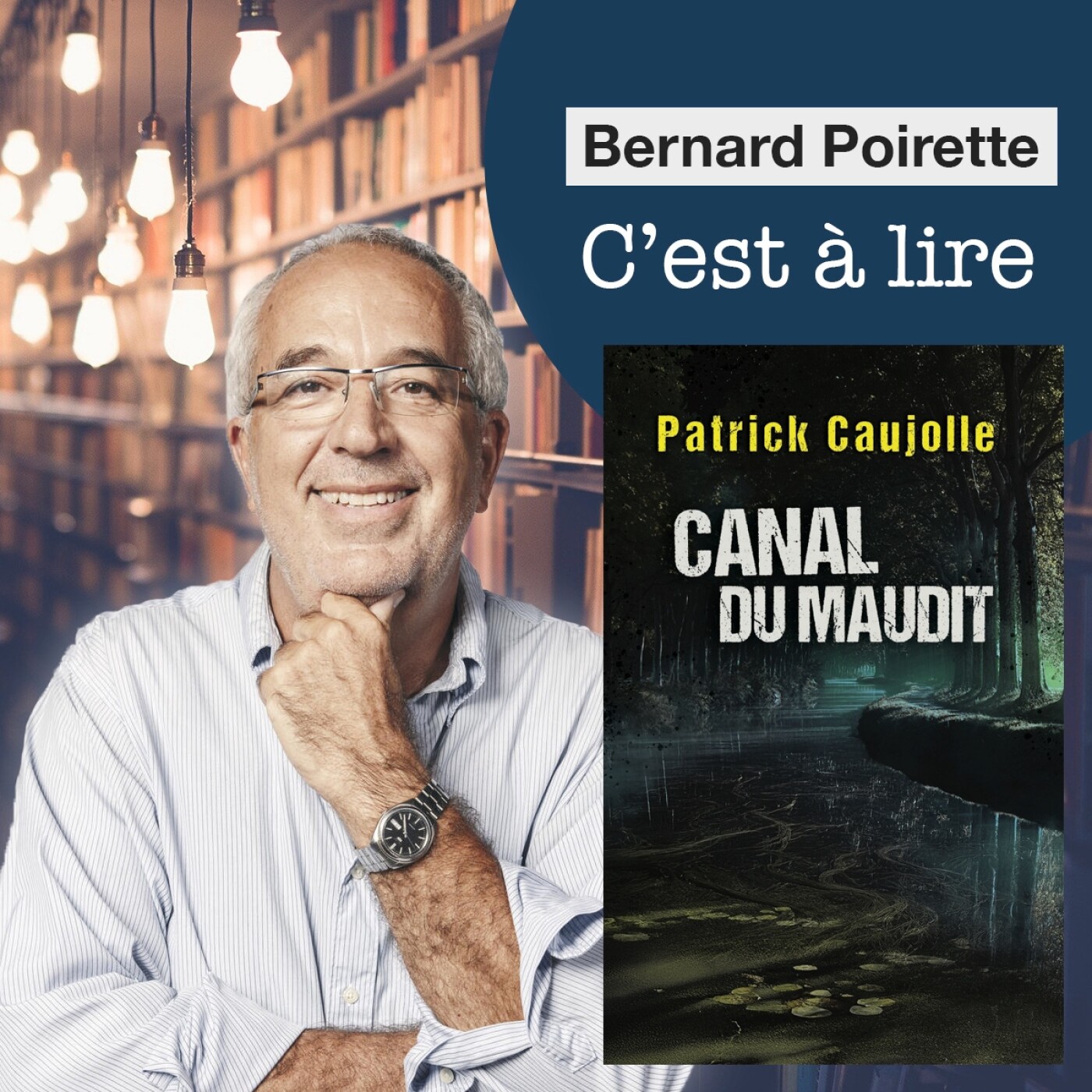 215. « Canal du Maudit » de Patrick Caujolle