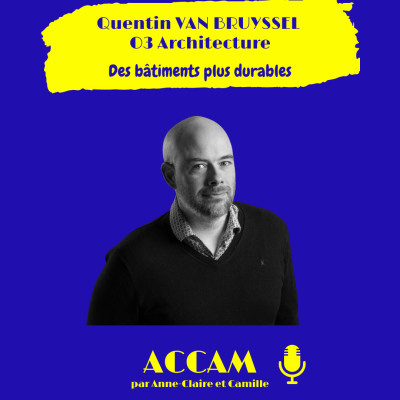*04 Les Dé'Clics d'ACCAM Spécial BNI Lux Capitale- 5/6 - Quentin Van Bruyssel - Les bâtiments plus durables cover