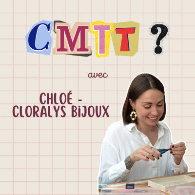 Croire en soi en son entreprise avec Chloé - Cloralys Bijoux cover