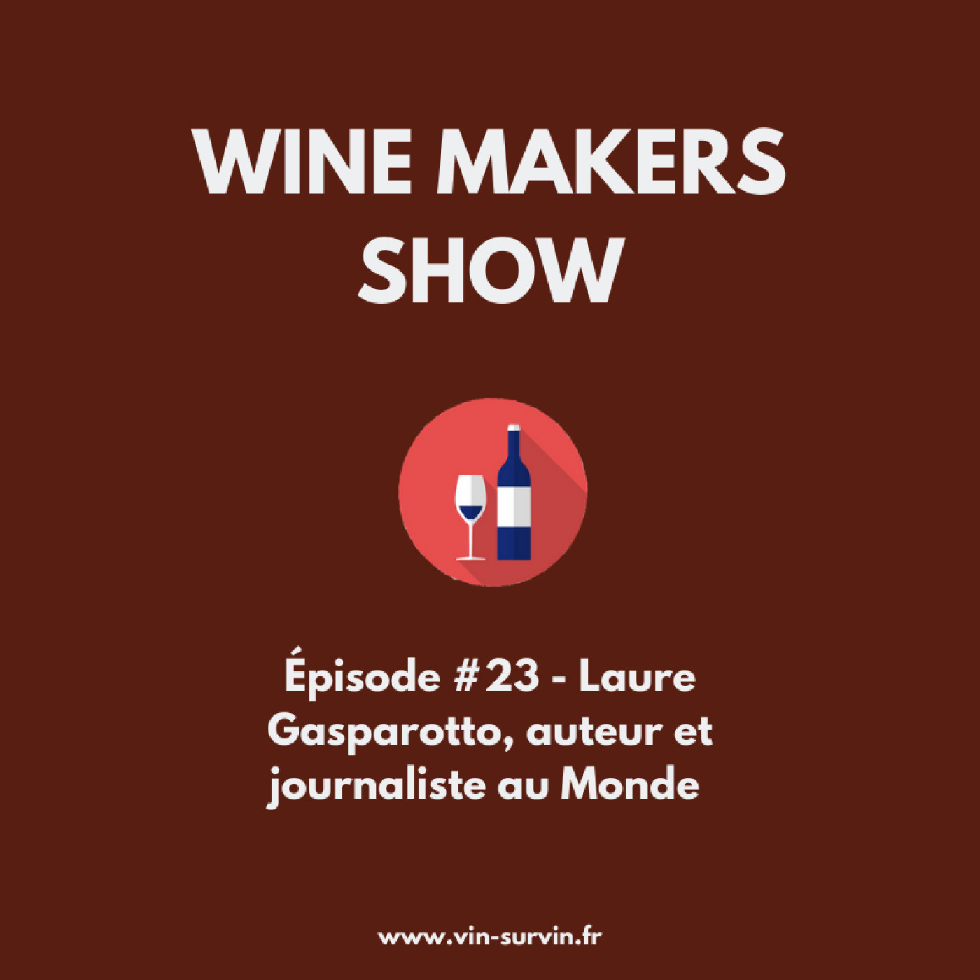 #23 - Laure Gasparotto, Auteur et Journaliste au Monde