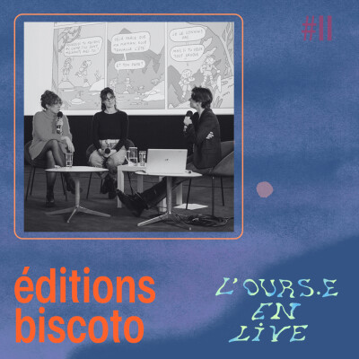L'Ours·e en live 02 - Rencontre avec Catherine et Julie Staebler des éditions Biscoto - Modération Raphaële Perret cover