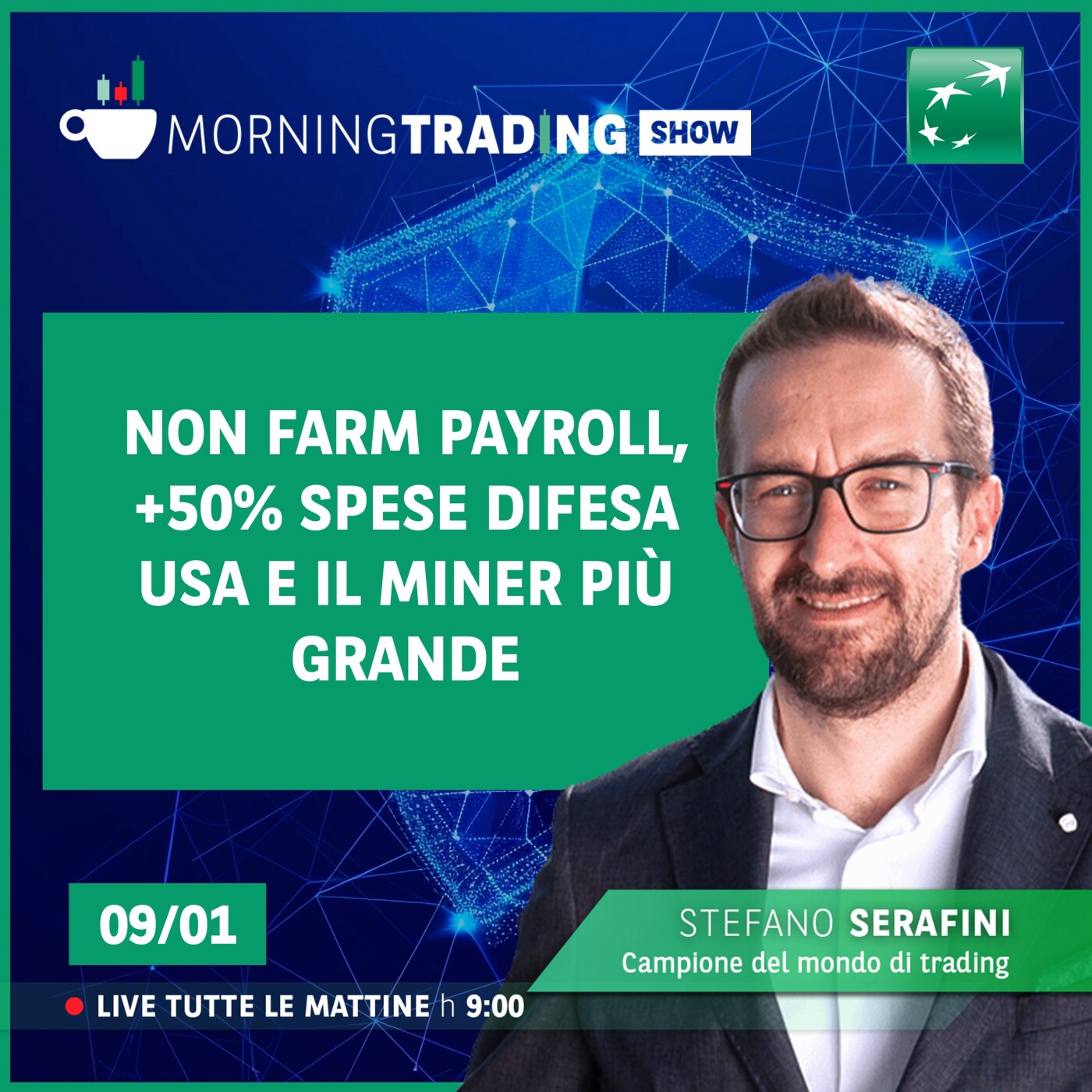 Non farm payroll, +50% spese Difesa USA e il Miner più grande episode artwork