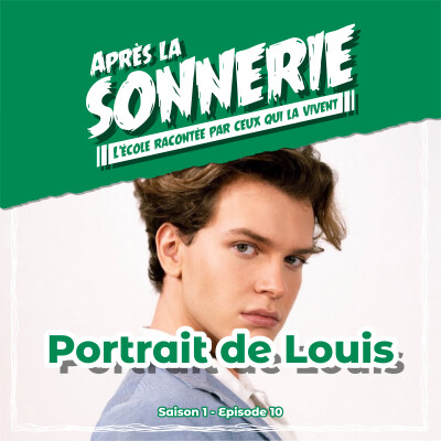 Portrait de Louis ✨ Parcours d'un élève rêveur au destin hors du commun. cover