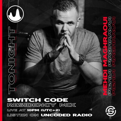 EP175 : Switch Code : Mehdi Maghraoui [Melodic Techno] cover