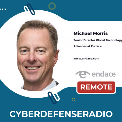 Cyber Defense Radio – Michael Morris – Senior Director of Global Technology Alliances – Endace – Hotseat Podcast – 2026 cover