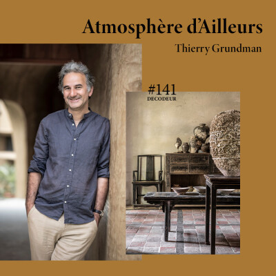 #141 Thierry Grundman, l'antiquaire voyageur derrière Atmosphère d'Ailleurs cover