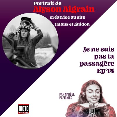 Portraits de Motardes - Episode 14 : Alyson Aigrain, l’amoureuse des circuits cover