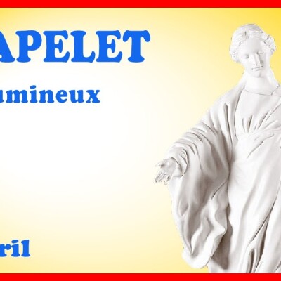 CHAPELET 🙏 Jeudi 4 Avril - Mystères Lumineux cover