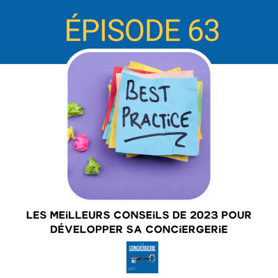 63. Best-of : Les meilleurs conseils pour développer sa conciergerie cover