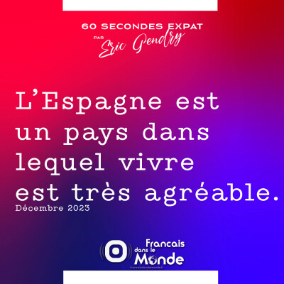 L’Espagne est un pays dans lequel vivre est très agréable (Décembre 2023) cover