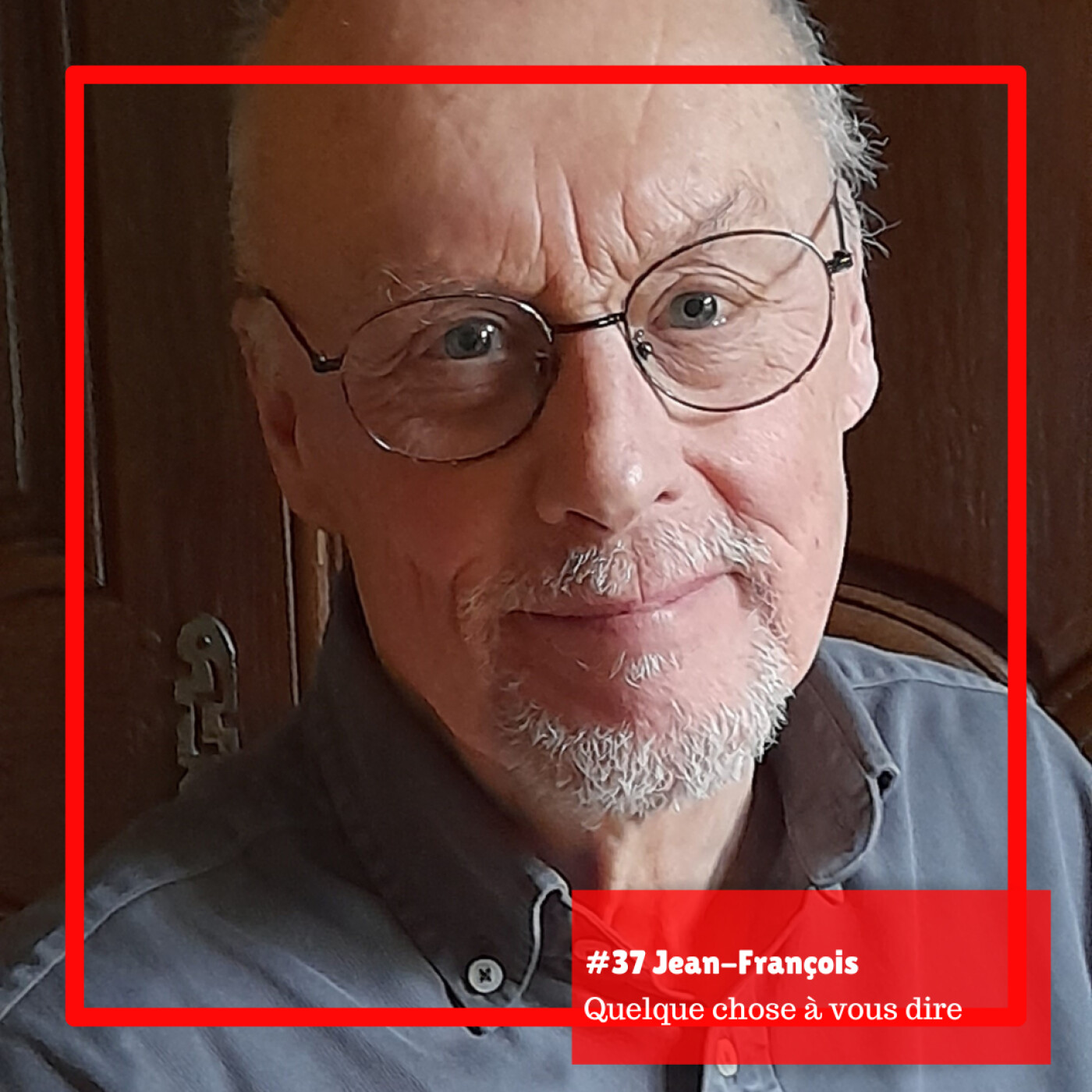 #37- Jean-François: