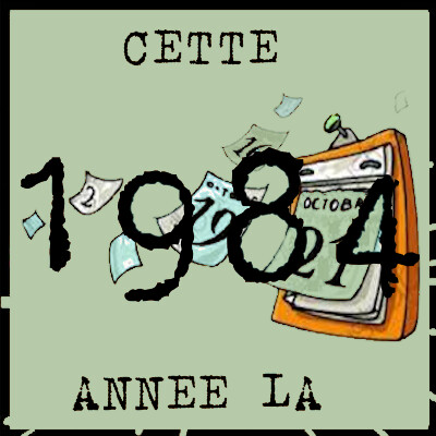 Cette année là épisode 6 1984 cover