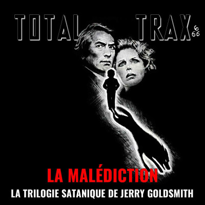 (236) La Malédiction : la trilogie satanique de Jerry Goldsmith cover