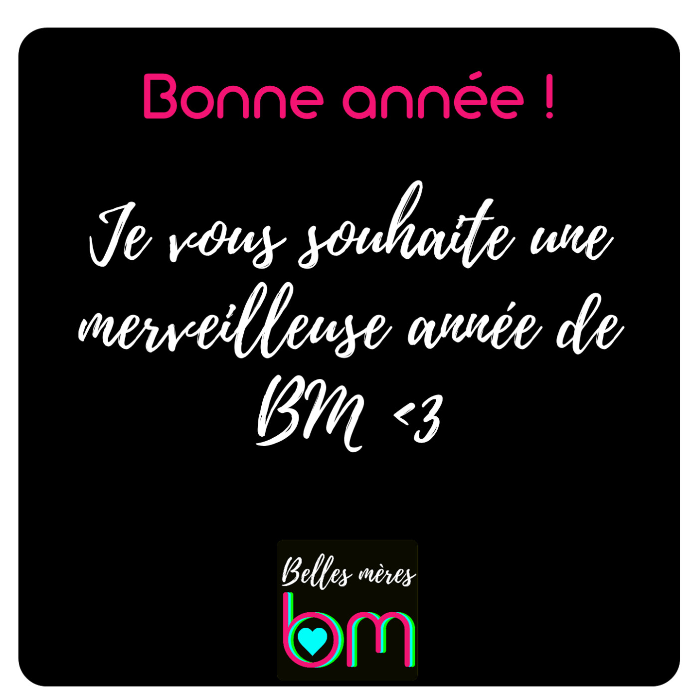Bonne année wonderful BM <3