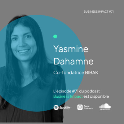 #71 - Yasmine Dahmane - Co-fondatrice de BIBAK - “La tech au service de la consigne et du réemploi” cover