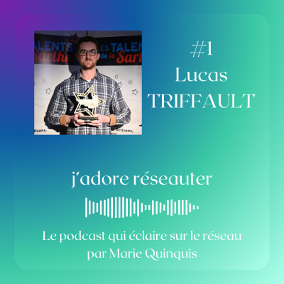 #1 - Lucas Triffault - Meetco - Le Tinder de l'Entrepreneur cover