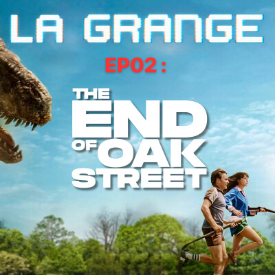 EP02 : La fin d'Oak Street de David Robert Mitchell cover