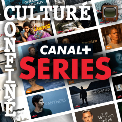 "Canal+ Séries" : un mois offert pour faire le plein de séries de qualité cover