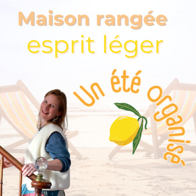 L’été ne se range pas : vivez l’organisation en mode estival - Dorothée Fargues cover