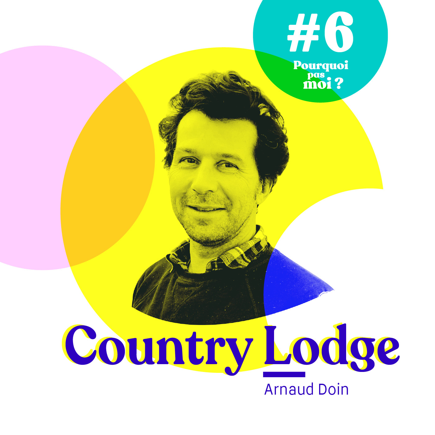 6 Arnaud Doin - Le Country Lodge ou comment vivre son rêve d'enfant, après s'être bousculé à 40 ans passé