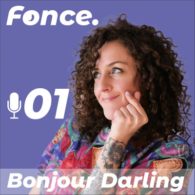 #01 - Bonjour Darling - Créatrice de contenus - Oser faire les choses avec son coeur. cover