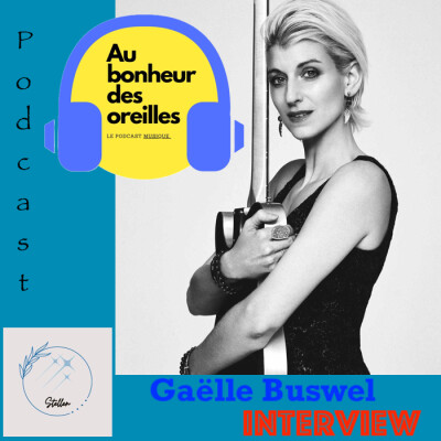 #14 Au Bonheur Des Oreilles - Plongée dans l'univers de Gaëlle Buswel cover