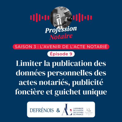 L'avenir de l'acte notarié : la limitation des données personnelles des actes notariés cover