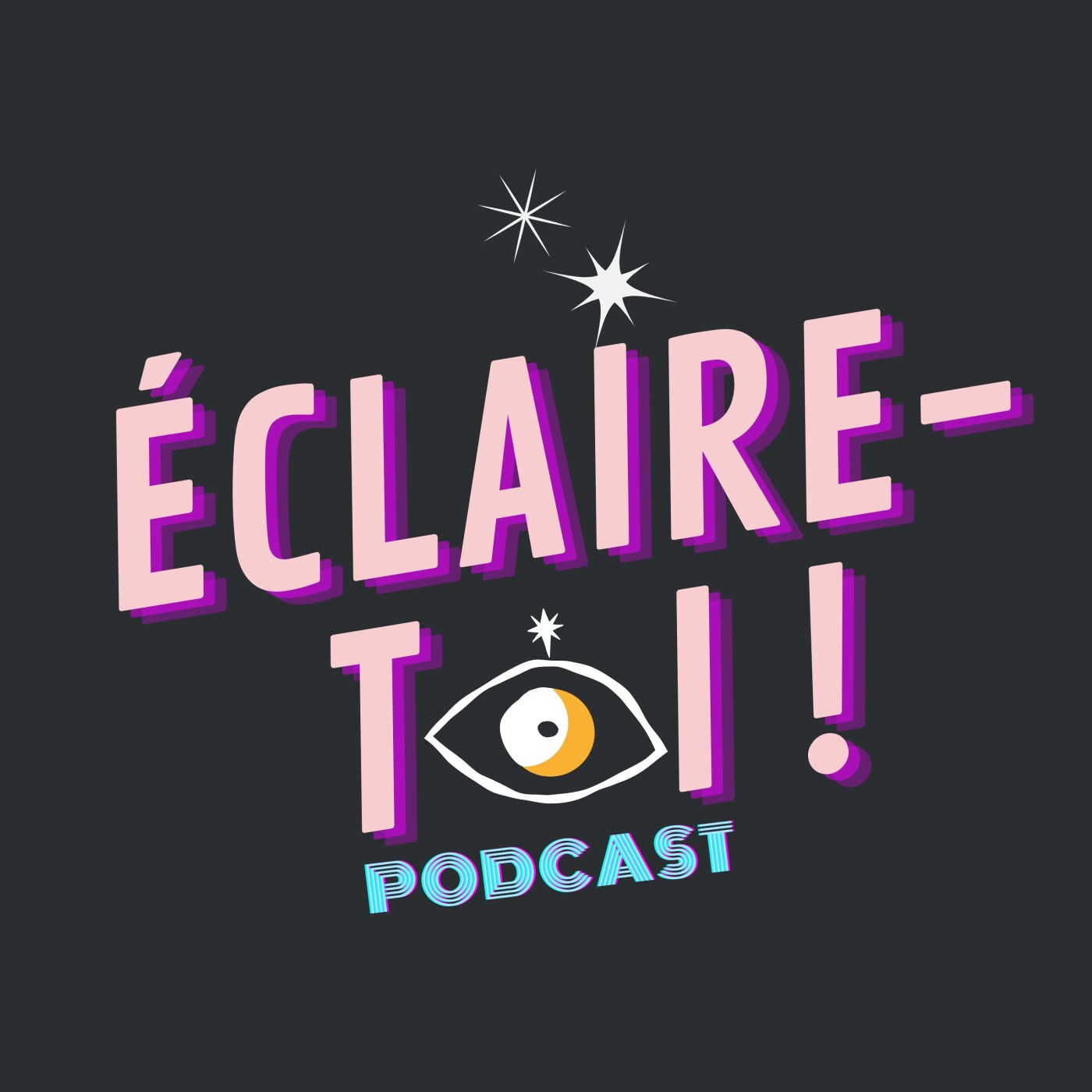 ÉCLAIRE-TOI ! podcast artwork
