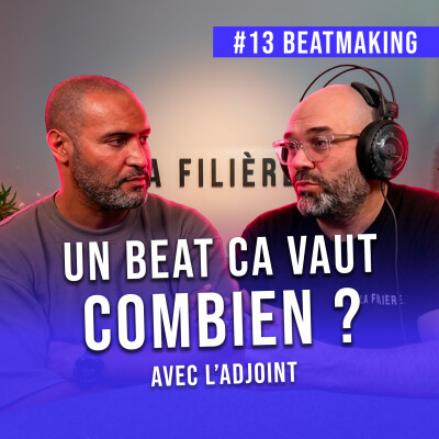 L'envers du décor d'un studio de rap - EMISSION #13 : Le BEATMAKING avec L'ADJOINT cover