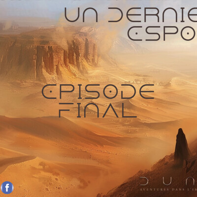 Dune - Un Dernier Espoir - Episode Final cover