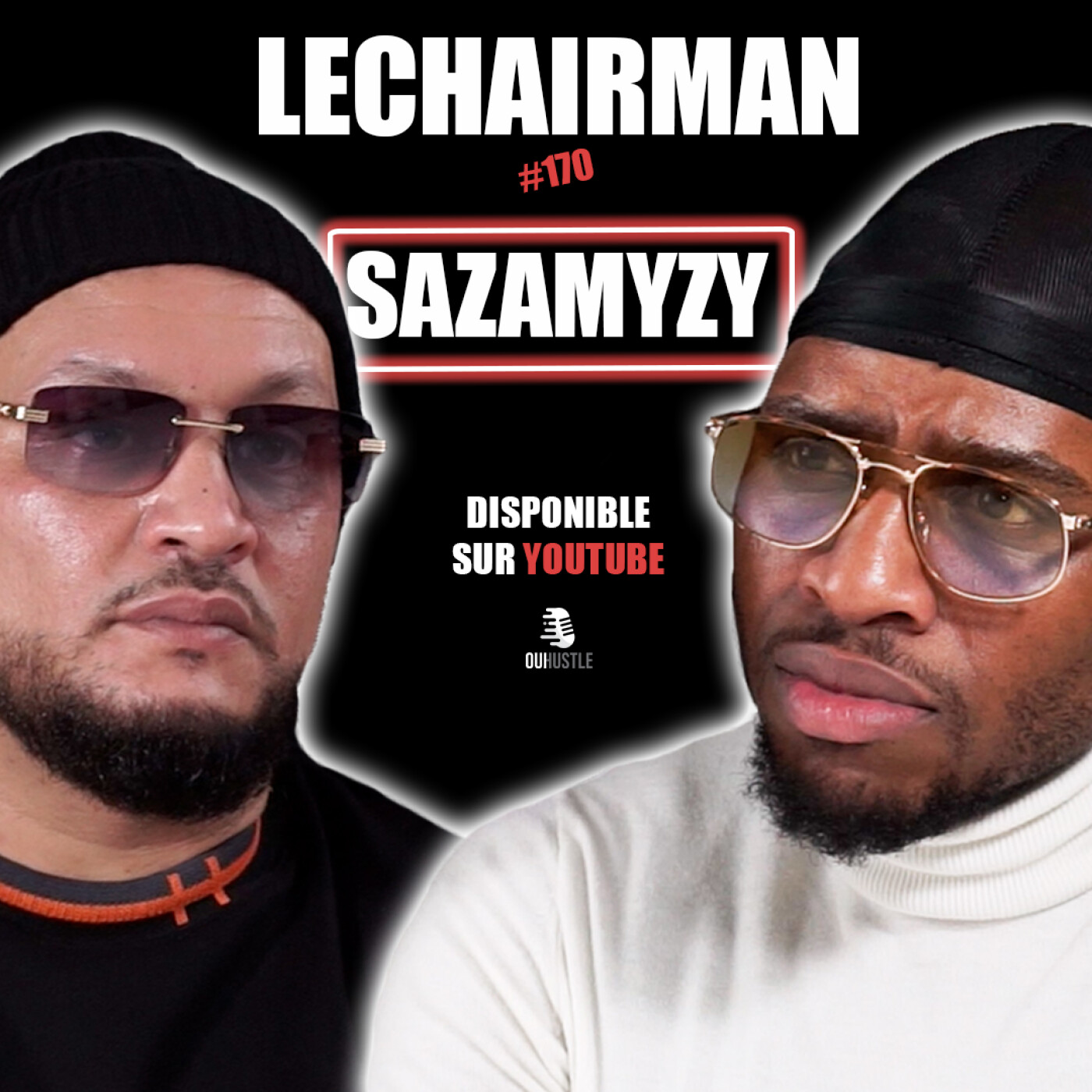 #170 LeChairman & Sazamyzy parlent Rédemption, Religion, Éducation, Industrie, Entrepreneuriat, 93