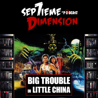 La Vérif #32 I Big Trouble In Little China cover