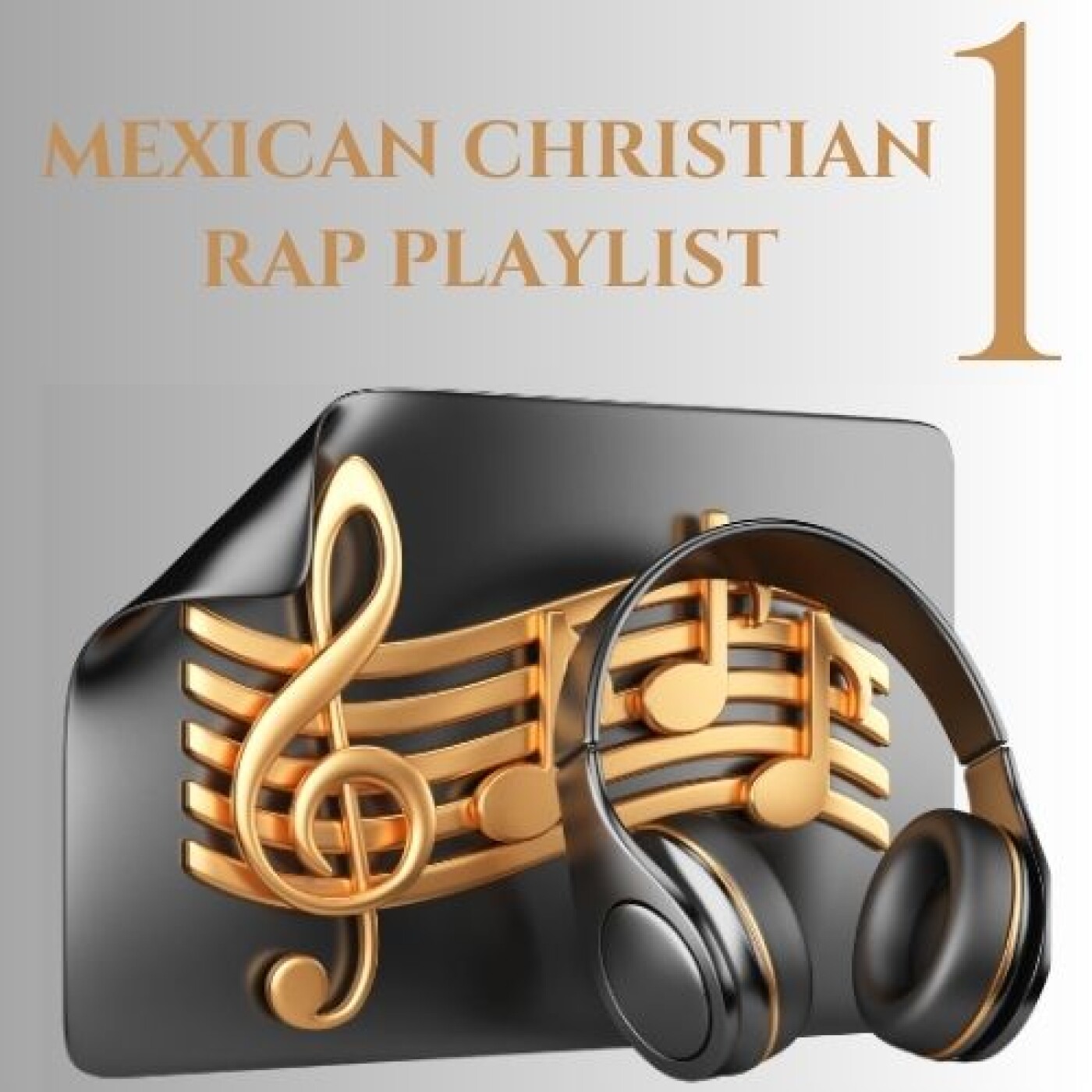 MEXICAN CHRISTIAN RAP PLAYLIST 1