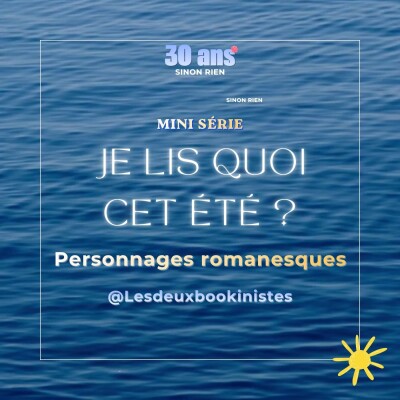 Mini série - Je lis quoi cet été ? Personnages romanesques cover