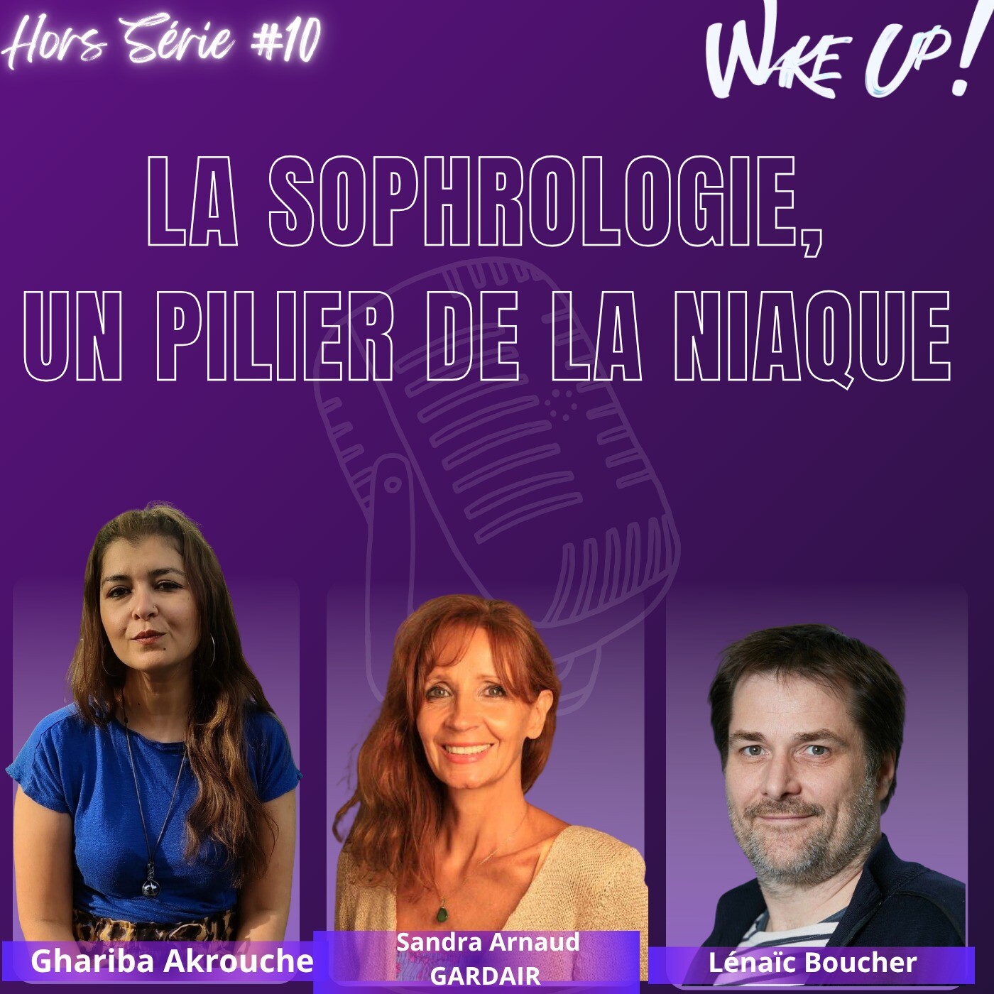 Hors-série #10 La sophrologie, un pilier de la niaque avec Ghariba Akrouche & Sandra Arnaud Gardair episode artwork