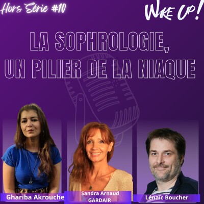 Hors-série #10 La sophrologie, un pilier de la niaque avec Ghariba Akrouche & Sandra Arnaud Gardair cover