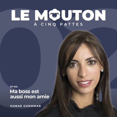 #EP2 - Ma Boss est aussi mon amie — avec Hanae Guemmar cover