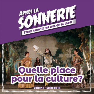Quelle place pour la culture dans un établissement scolaire? cover