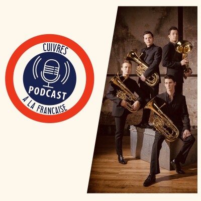 🎙️ Cuivres à la Française – Épisode #84 - Opus 333 cover