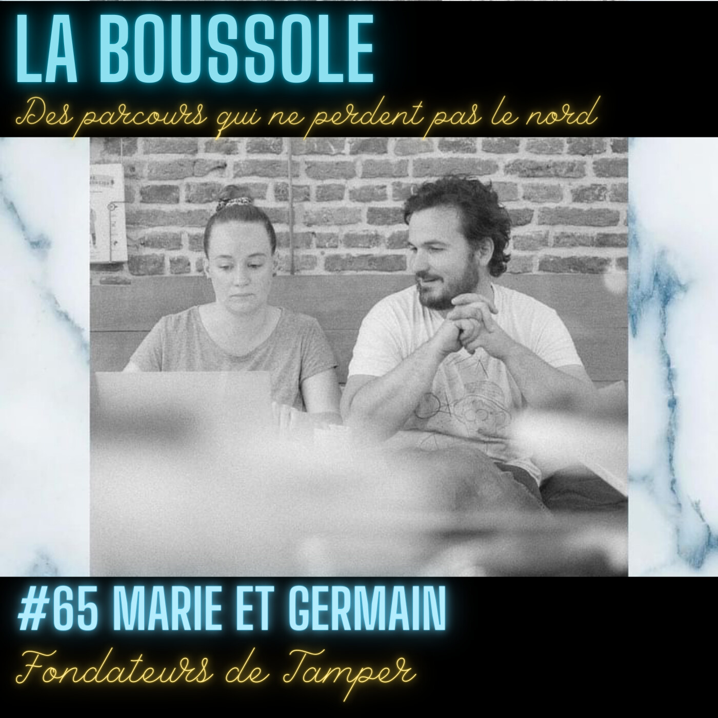 #65_Marie et Germain, fondateurs de Tamper