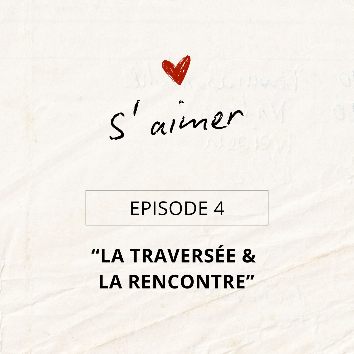 Episode 4 "La traversée & la rencontre" Episode 4 "La traversée & la rencontre"