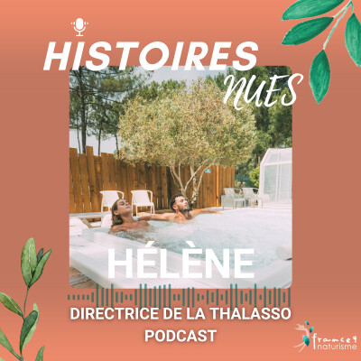 Euronat : dans les coulisses de la thalasso naturiste avec le Dr Hélène Lacroix cover