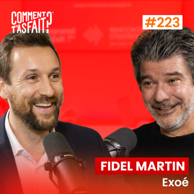 Extrait #223 - Comment Fidel Martin (Exoé) a fait pour prendre des décisions difficiles ? cover