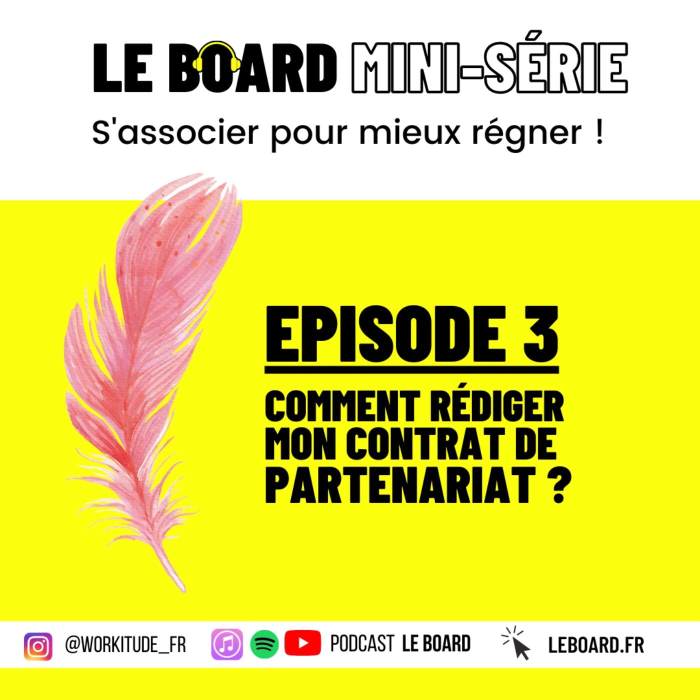 Comment rédiger mon contrat de partenariat?  🔏  S'associer pour mieux régner - Mini-série - E3